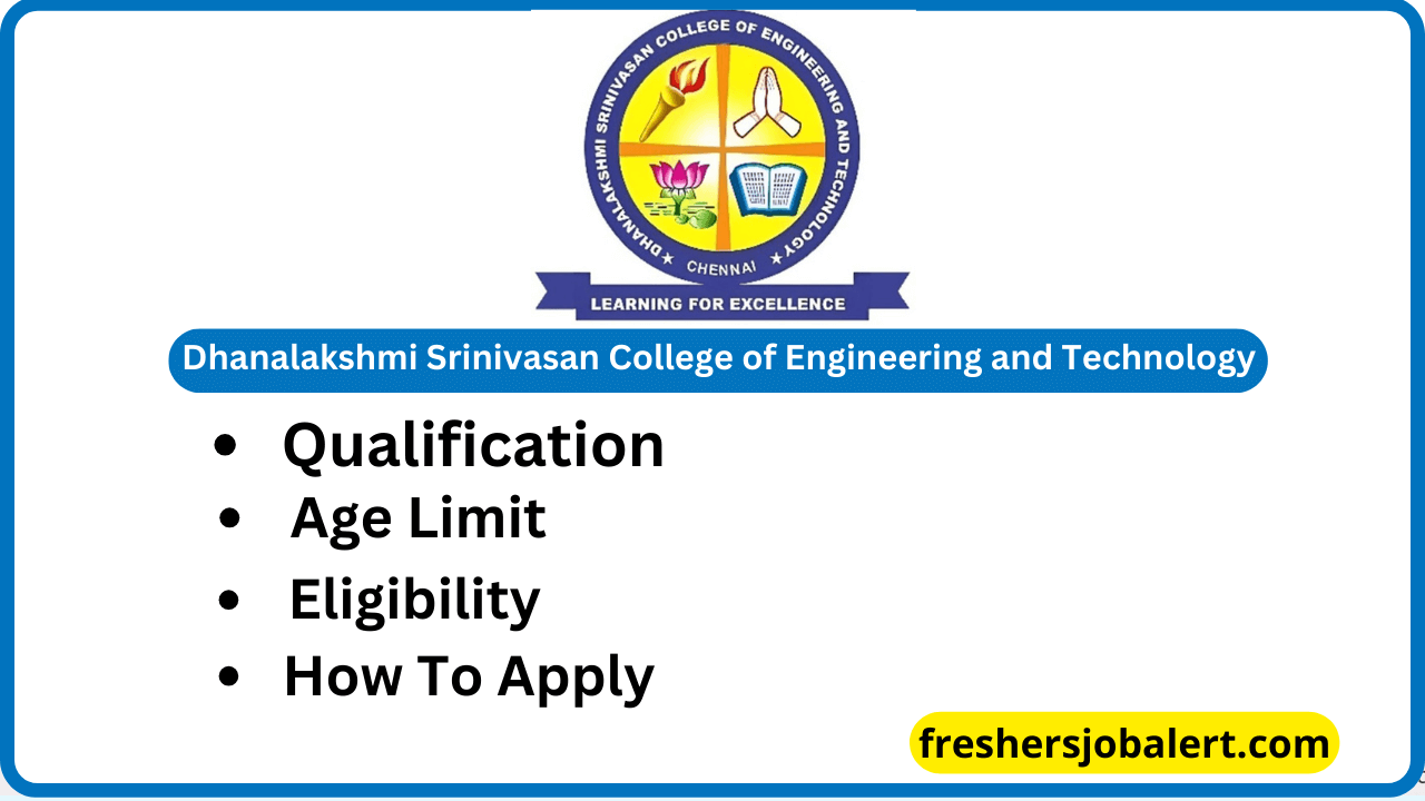 Dhanalakshmi Srinivasan College of Engineering and Technology