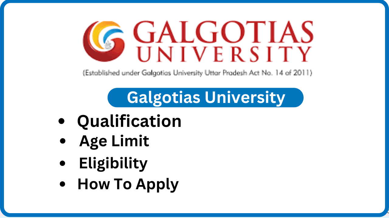 Faculty Job Recruitment at Galgotias University, Gautam Buddh Nagar