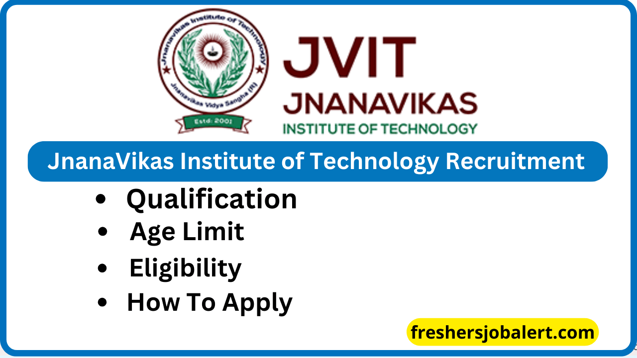 JnanaVikas Institute of Technology, Bengaluru Recruitment For Assistant Professor Associate Professor