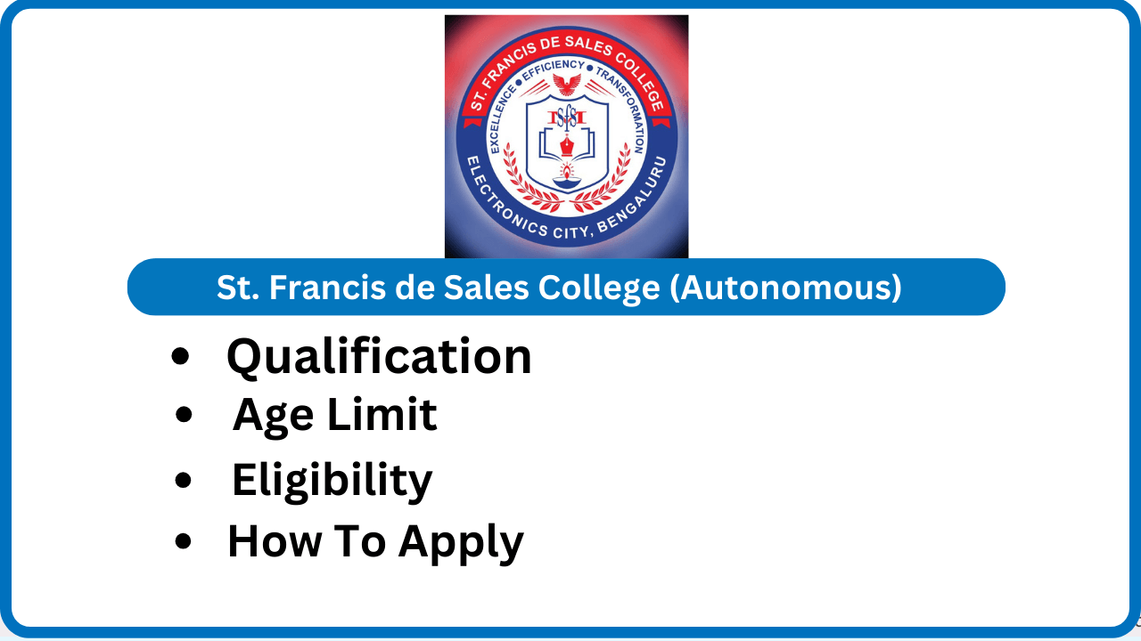 St. Francis de Sales College (Autonomous)